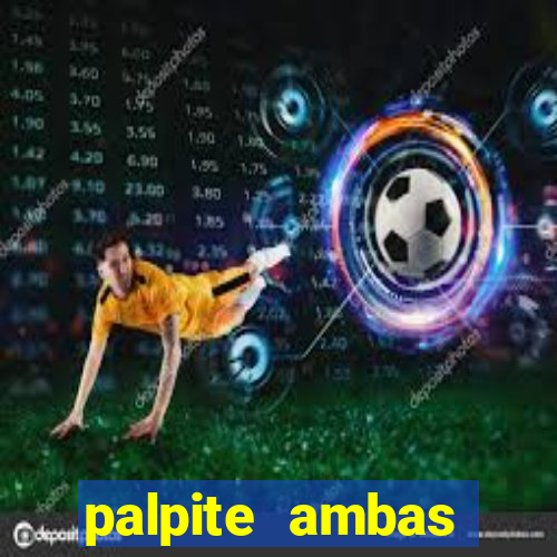 palpite ambas marcam hoje